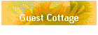 Guest Cottage